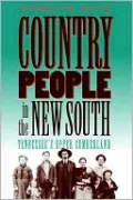 Country People in the New South: Tennessee's Upper Cumberland