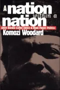 A Nation Within a Nation: Amiri Baraka (Leroi Jones) and Black Power Politics