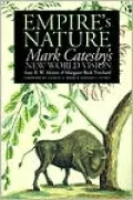 Empire's Nature: Mark Catesby's New World Vision