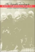 The Republic According to John Marshall Harlan