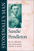 Stonewall's Man: Sandie Pendleton