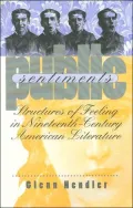 Public Sentiments: Structures of Feeling in Nineteenth-Century American Literature