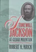 Stonewall Jackson at Cedar Mountain