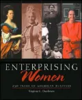 Enterprising Women: 250 Years of American Business