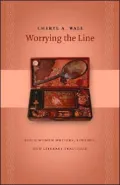 Worrying the Line: Black Women Writers, Lineage, and Literary Tradition