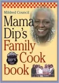 Mama Dip's Family Cookbook