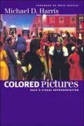 Colored Pictures: Race and Visual Representation