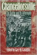 Chancellorsville: The Battle and Its Aftermath