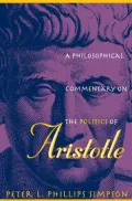 A philosophical commentary on the Politics of Aristotle