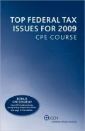 Top Federal Tax Issues for 2009 CPE Course