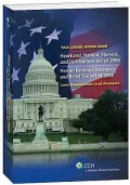 Tax Legislation 2008: Heartland, Habitat, Harvest, and Horticulture Act of 2008: Heroes Earnings Assetsand Relief Tax Act of 2008:Law, Explanation and Analysis