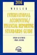 Miller International Accounting / Financial Reporting Standards Guide 2006