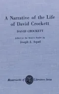 Narrative of the Life of David Crockett of the State of Tennessee