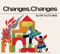Changes, Changes