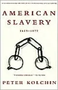 American Slavery: 1619-1877