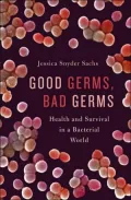 Good Germs, Bad Germs