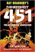 Ray Bradbury's Fahrenheit 451: The Authorized Adaptation