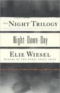 The Night Trilogy: Night, Dawn, Day