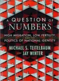 A Question of Numbers: High Migration, Low Fertility and the Politics of National Identity since 1960