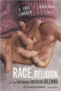 Race, religion, and the continuing American dilemma