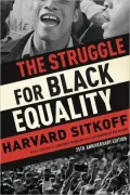 The Struggle for Black Equality: 25th Anniversary Edition