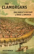 The Clamorgans: One Family’s History of Race in America