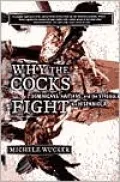 Why the Cocks Fight: Dominicans, Haitians, and the Struggle for Hispaniola