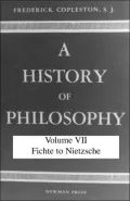 A History of Philosophy: Fichte to Nietzsche ( Vol. 7 )