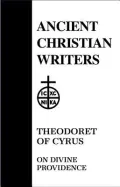 Theodoret of Cyrus : On Divine Providence