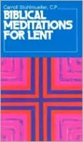 Biblical Meditations for Lent