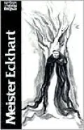 Meister Eckhart: The Essential Sermons, Commentaries, Treatises and Defense