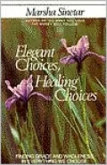 Elegant Choices, Healing Choices