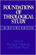 Foundations of Theological Study: A Sourcebook