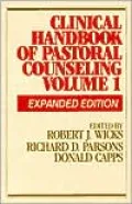 Clinical Handbook of Pastoral Counseling, Vol. 1
