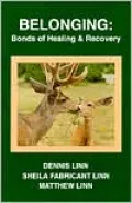 Belonging: Bonds of Healing and Recovery