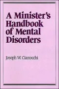 A Minister's Handbook of Mental Disorders