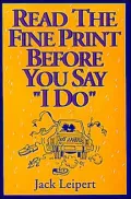 Read the Fine Print Before You Say I Do