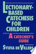 Lectionary-Based Catechesis for Children by Sylvia DeVillers — book cover