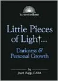 Little Pieces of Light...: Darkness and Personal Growth