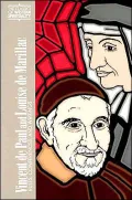 Vincent de Paul and Louise de Marillac: Rules, Conferences, and Writings