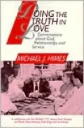 Doing the Truth in Love