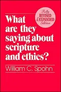 What Are They Saying about Scripture and Ethics?
