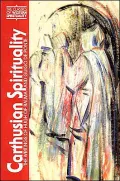 Carthusian Spirituality: The Writings of Hugh of Balma and Guido de Ponte
