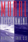 Moral Discernment: Moral Decisions Guide