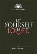 Let Yourself Be Loved