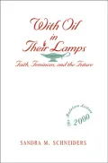 With Oil in Their Lamps: Faith, Feminism, and the Future
