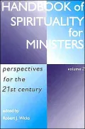 Handbook of Spirituality for Ministers: Perspectives for the 21st Century, Vol. 2