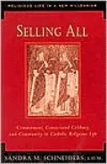 Selling All: Commitment, Consecrated Celibacy, and Community in Catholic Religious Life