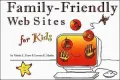 Family Friendly Web Sites for Kids