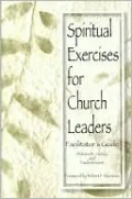 Spiritual Exercises for Church Leaders: Facilitator's Guide